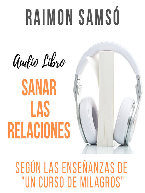 Title details for Sanar las Relaciones by Raimon Samsó - Wait list